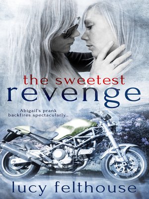 The Sweetest Revenge - ebook